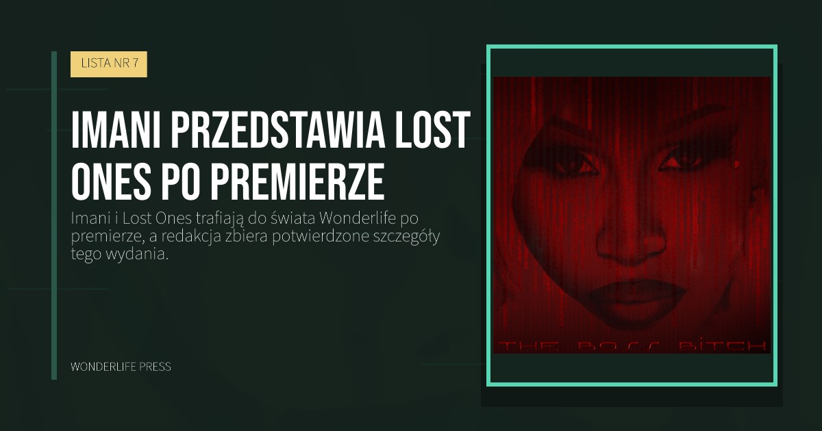 Wonderlife Press: Imani przedstawia Lost Ones po premierze. okładka wydawnictwa. LISTA NR 7.