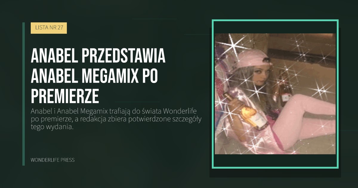 Wonderlife Press: Anabel przedstawia Anabel Megamix po premierze. okładka wydawnictwa. LISTA NR 27.