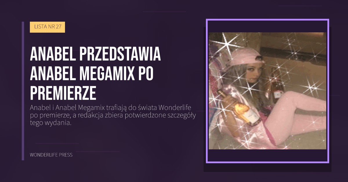 Wonderlife Press: Anabel przedstawia Anabel Megamix po premierze. okładka wydawnictwa. LISTA NR 27.