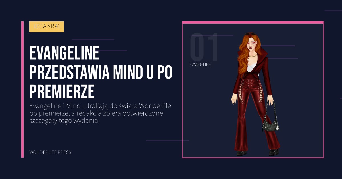 Wonderlife Press: Evangeline przedstawia Mind u po premierze. portret artystów. LISTA NR 41.