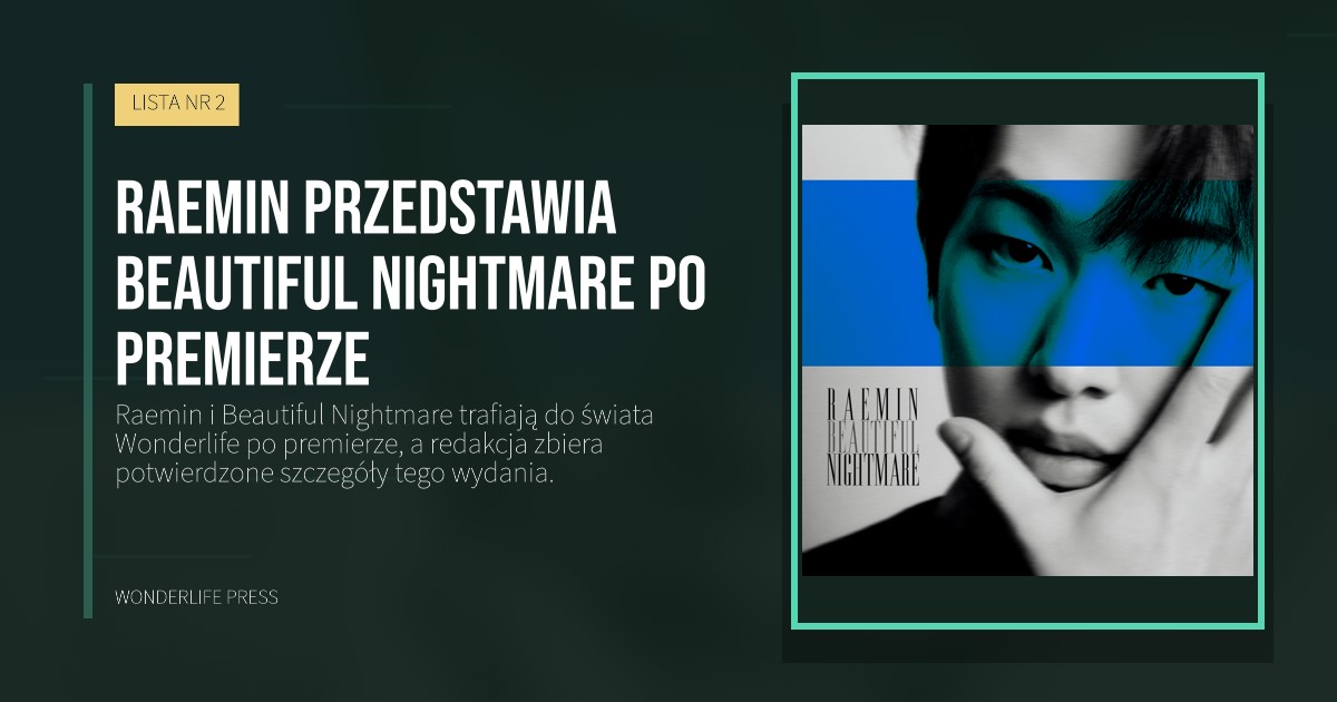 Wonderlife Press: Raemin przedstawia Beautiful Nightmare po premierze. okładka wydawnictwa. LISTA NR 2.