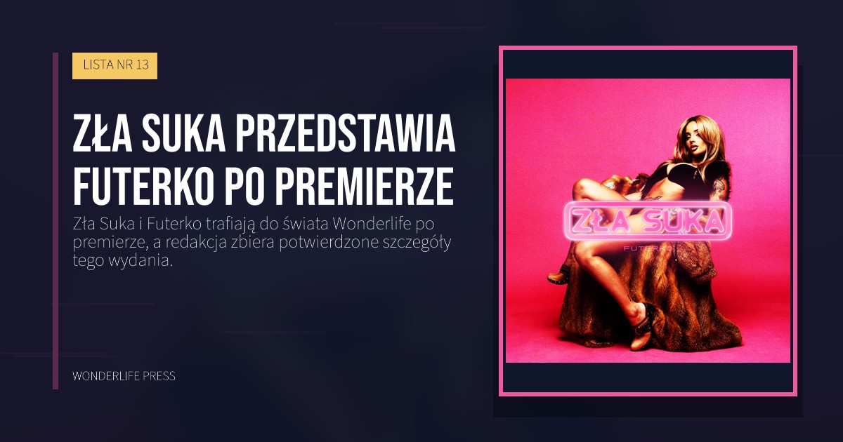 Wonderlife Press: Zła Suka przedstawia Futerko po premierze. okładka wydawnictwa. LISTA NR 13.