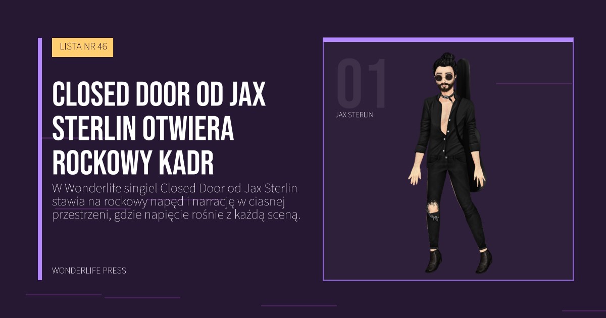Wonderlife Press: Closed Door od Jax Sterlin otwiera rockowy kadr. portret artystów. LISTA NR 46.
