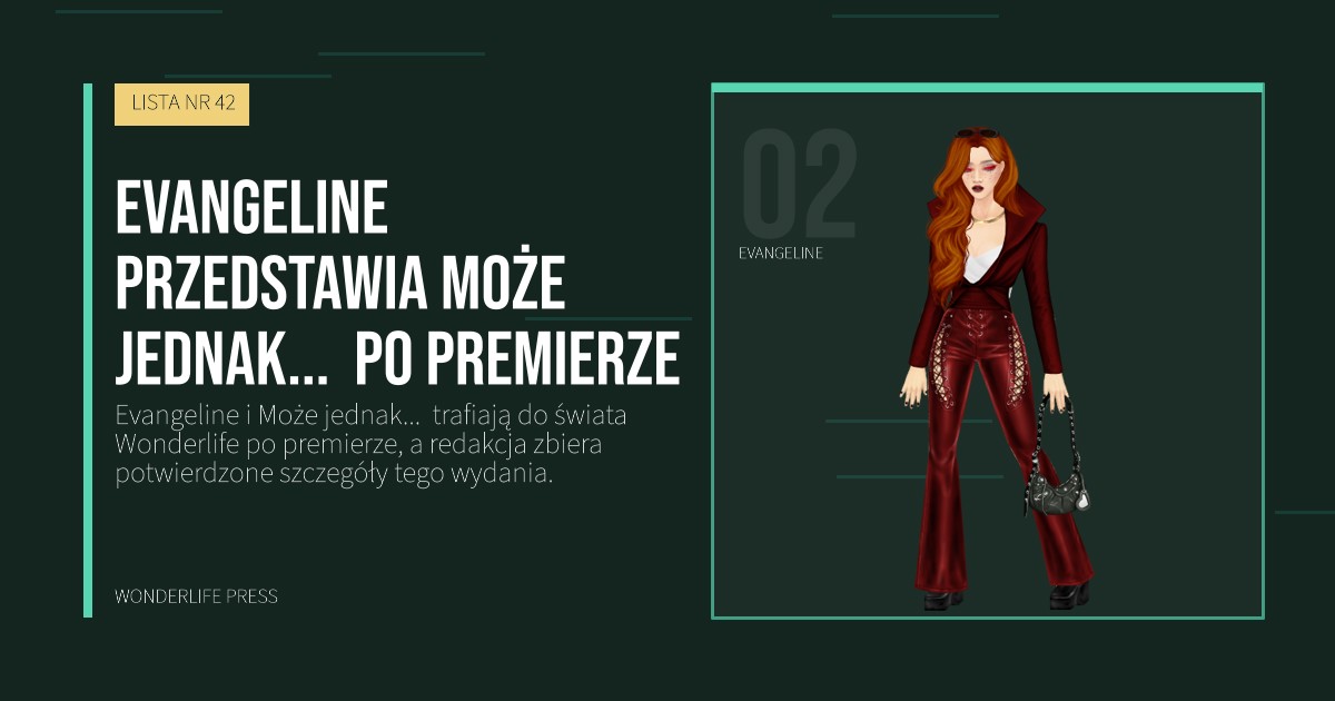 Wonderlife Press: Evangeline przedstawia Może jednak...  po premierze. portret artystów. LISTA NR 42.
