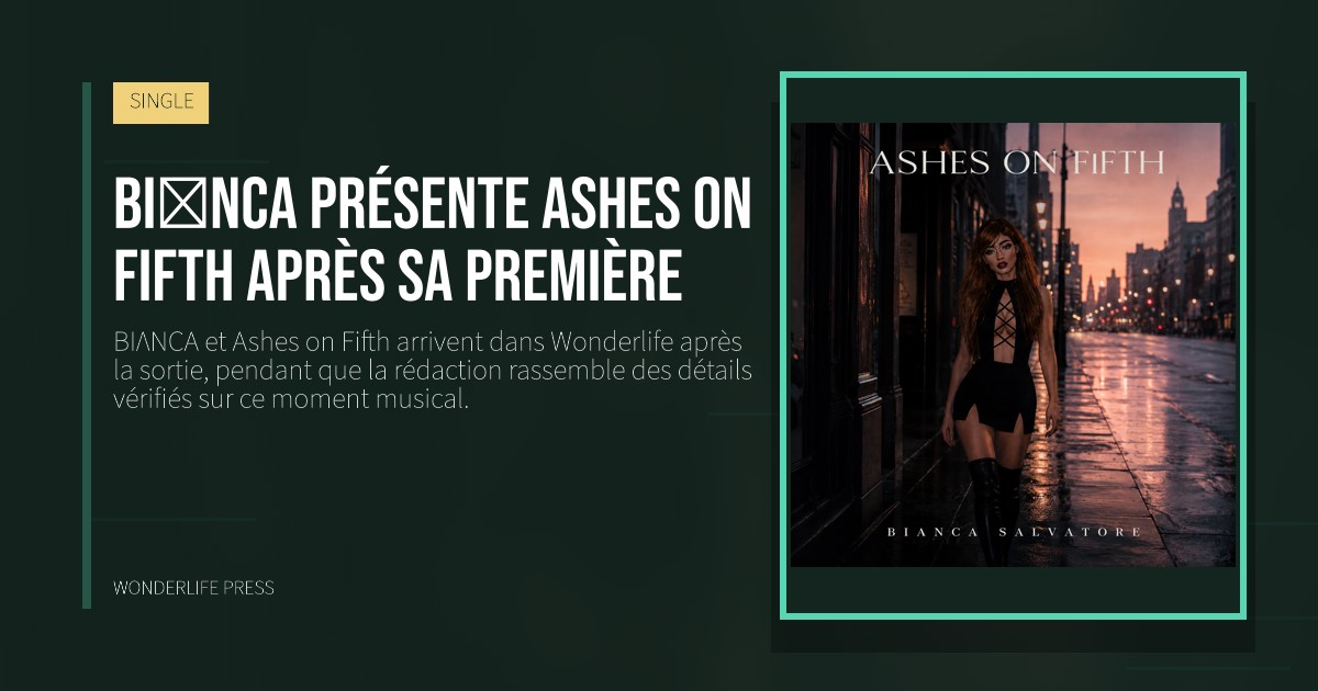 Wonderlife Press: BIΛNCA présente Ashes on Fifth après sa première. pochette de la sortie. SINGLE.