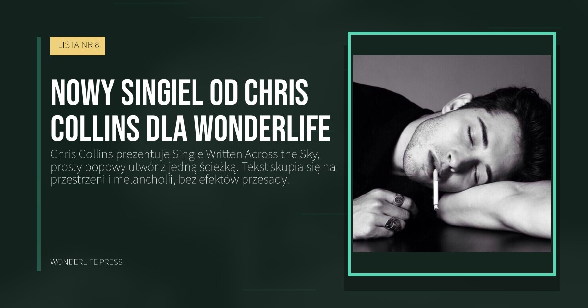 Wonderlife Press: Nowy singiel od Chris Collins dla Wonderlife. okładka wydawnictwa. LISTA NR 8.