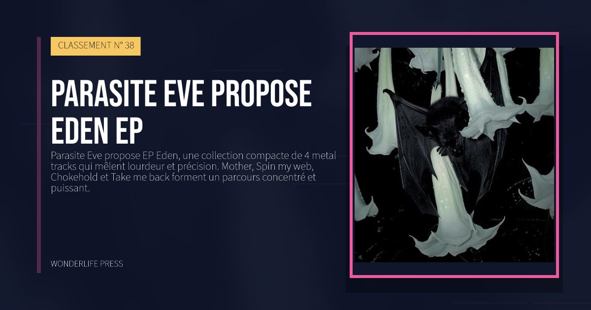 Wonderlife Press: Parasite Eve propose Eden EP. pochette de la sortie. CLASSEMENT N° 38.
