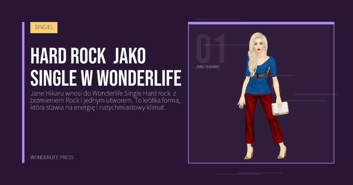 Wonderlife Press: Hard rock  jako Single w Wonderlife. portret artystów. SINGIEL.
