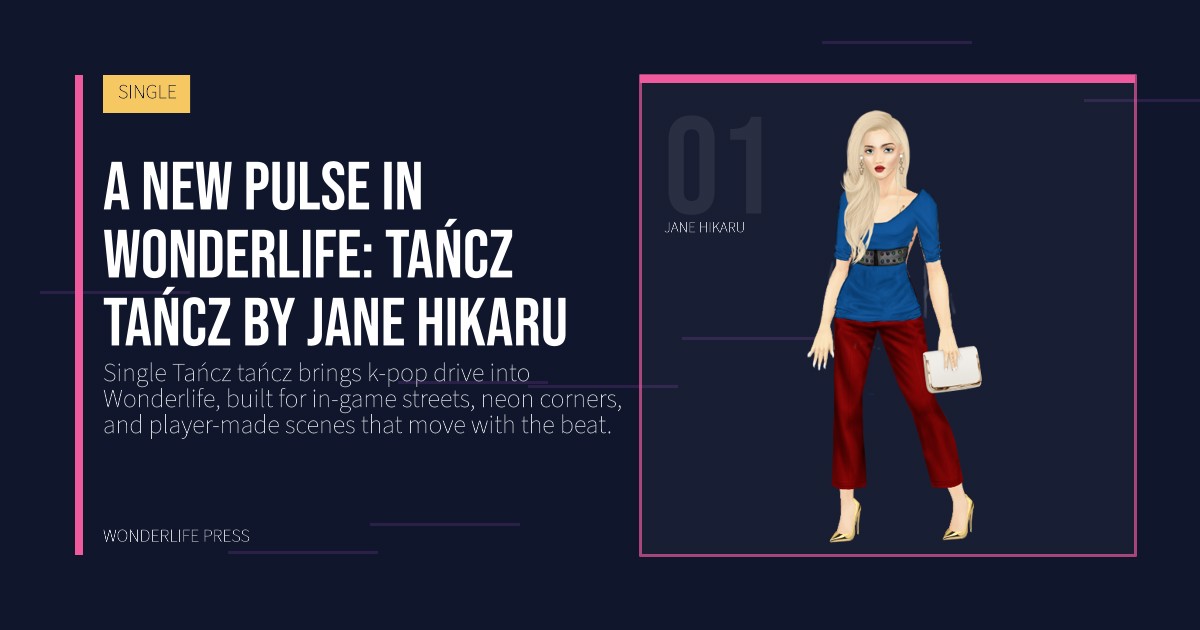 Wonderlife Press: A new pulse in Wonderlife: Tańcz tańcz by Jane Hikaru. artist portrait. SINGLE.