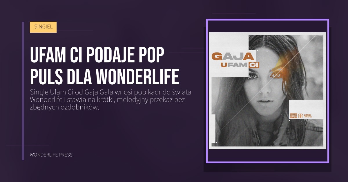 Wonderlife Press: Ufam Ci podaje pop puls dla Wonderlife. okładka wydawnictwa. SINGIEL.