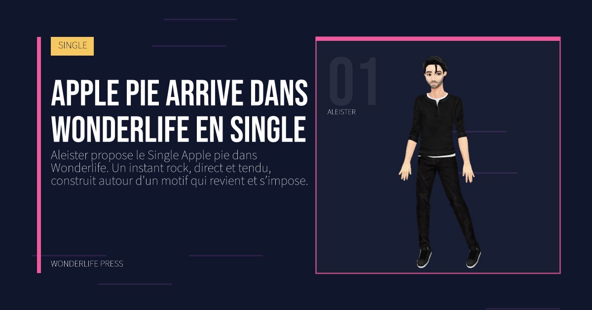 Wonderlife Press: Apple pie arrive dans Wonderlife en Single. portrait des artistes. SINGLE.