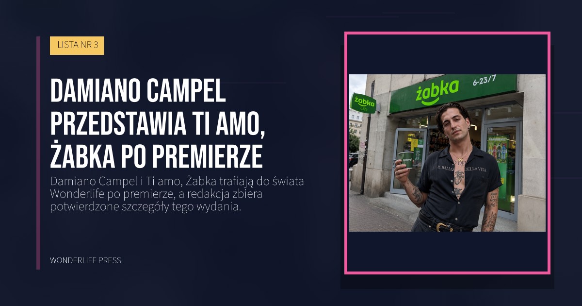 Wonderlife Press: Damiano Campel przedstawia Ti amo, Żabka po premierze. okładka wydawnictwa. LISTA NR 3.
