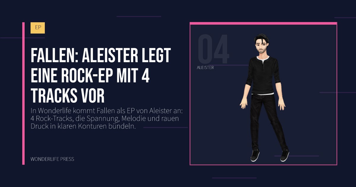 Wonderlife Press: Fallen: Aleister legt eine Rock-EP mit 4 Tracks vor. Künstlerporträt. EP.