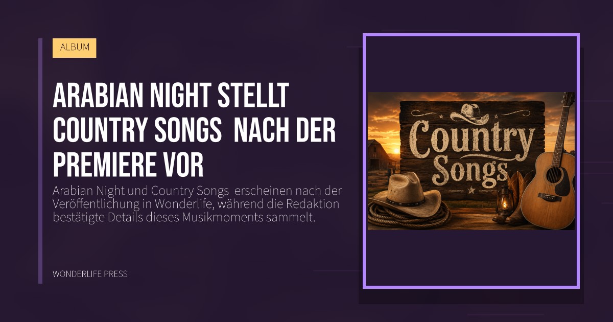 Wonderlife Press: Arabian Night stellt Country Songs  nach der Premiere vor. Veröffentlichungscover. ALBUM.