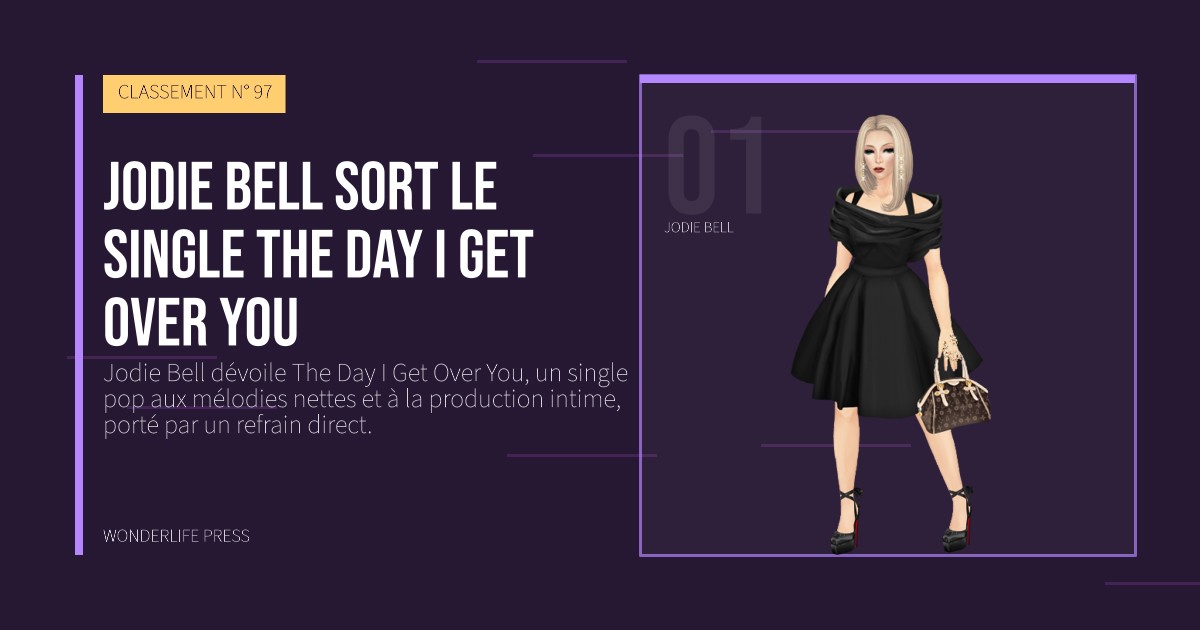 Wonderlife Press: Jodie Bell sort le single The Day I Get Over You. portrait des artistes. CLASSEMENT N° 97.