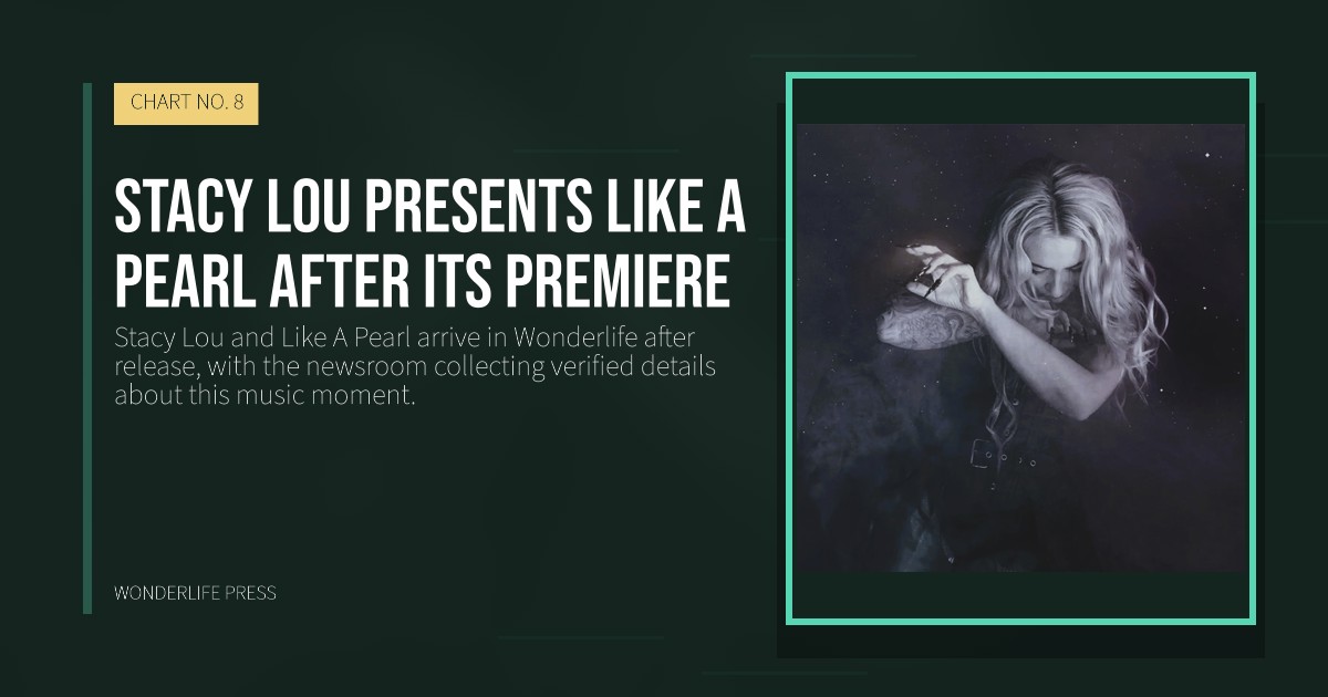 Wonderlife Press: Stacy Lou presents Like A Pearl after its premiere. release artwork. CHART NO. 8.