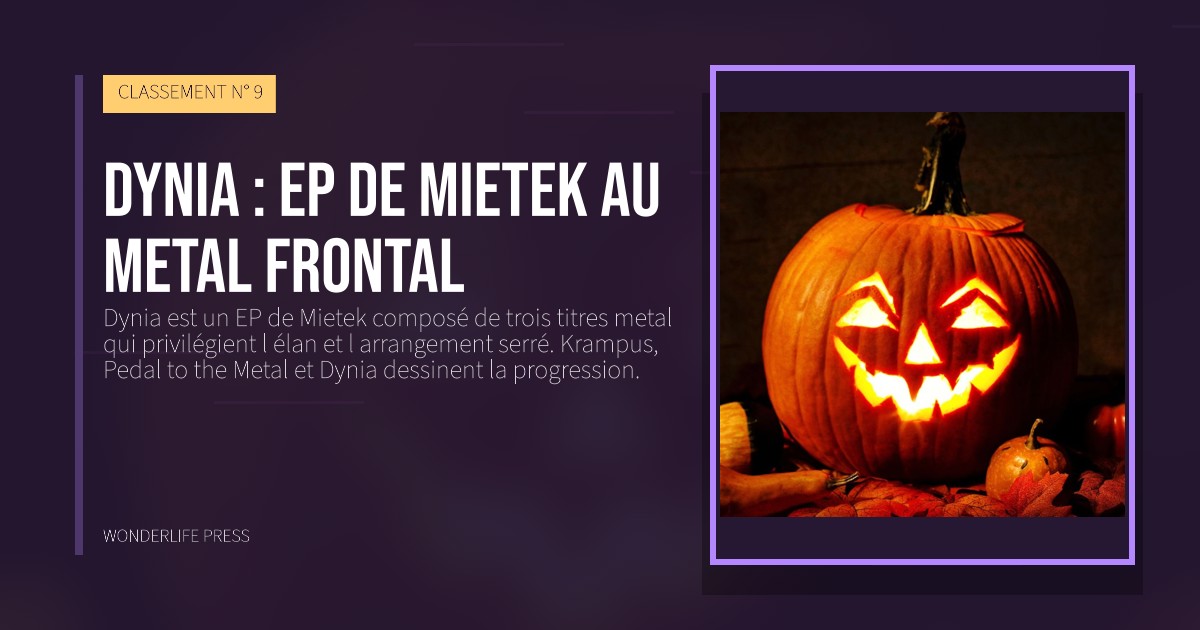 Wonderlife Press: Dynia : ep de Mietek au metal frontal. pochette de la sortie. CLASSEMENT N° 9.