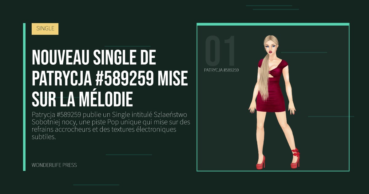 Wonderlife Press: nouveau Single de Patrycja #589259 mise sur la mélodie. portrait des artistes. SINGLE.