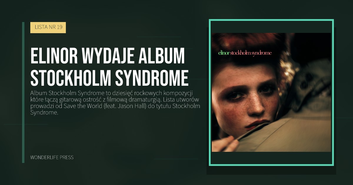 Wonderlife Press: Elinor wydaje Album Stockholm Syndrome. okładka wydawnictwa. LISTA NR 19.