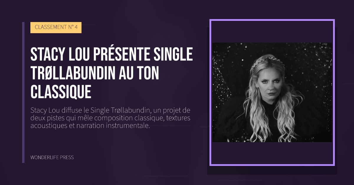 Wonderlife Press: Stacy Lou présente Single Trøllabundin au ton classique. pochette de la sortie. CLASSEMENT N° 4.