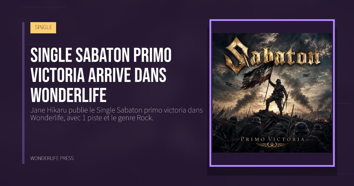 Wonderlife Press: Single Sabaton primo victoria arrive dans Wonderlife. pochette de la sortie. SINGLE.