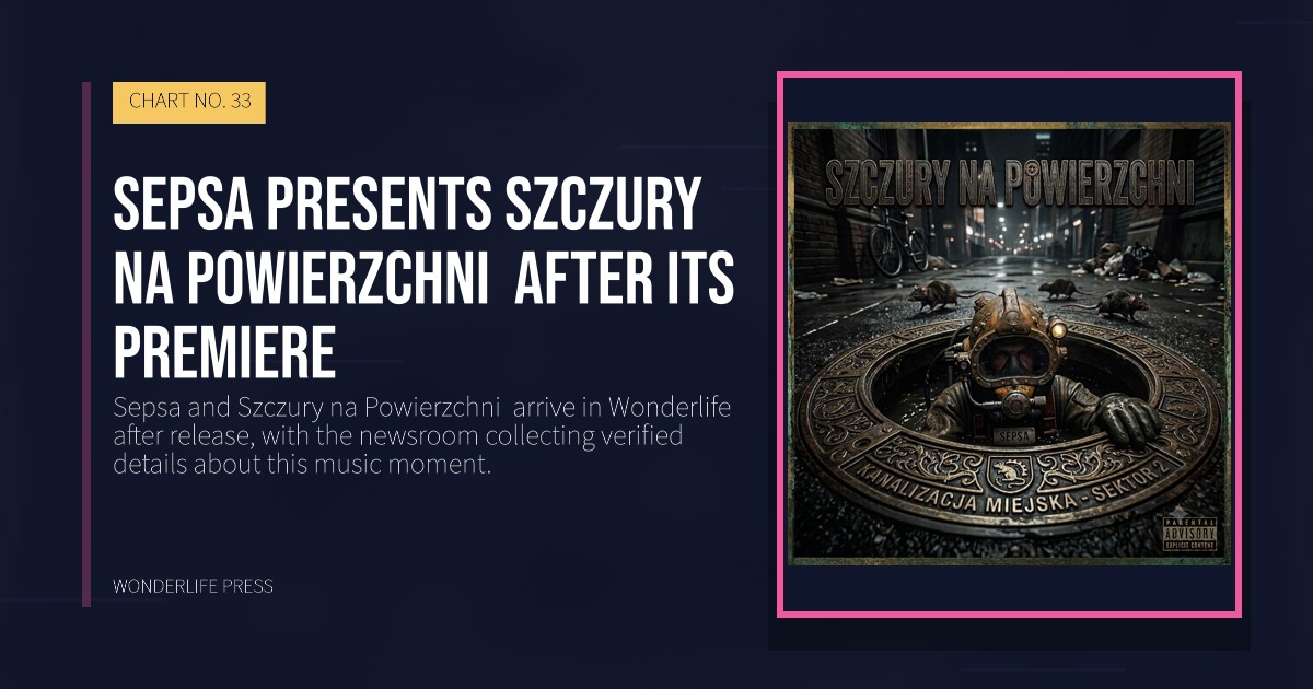 Wonderlife Press: Sepsa presents Szczury na Powierzchni  after its premiere. release artwork. CHART NO. 33.