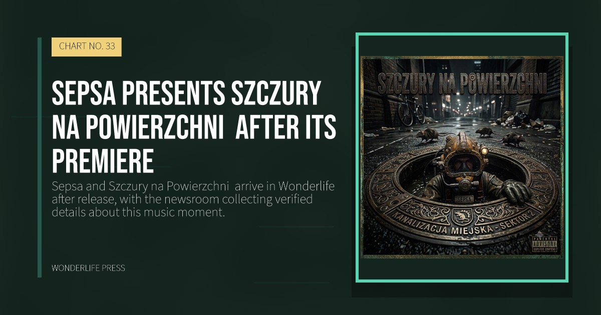 Wonderlife Press: Sepsa presents Szczury na Powierzchni after its premiere. release artwork. CHART NO. 33.