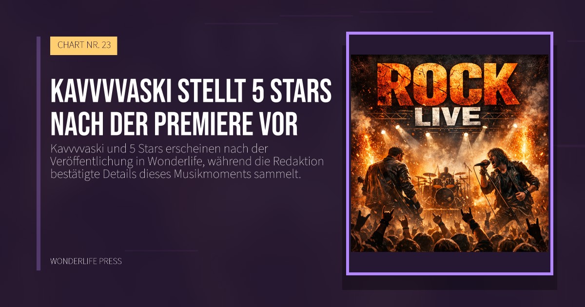 Wonderlife Press: Kavvvvaski stellt 5 Stars nach der Premiere vor. Veröffentlichungscover. CHART NR. 23.