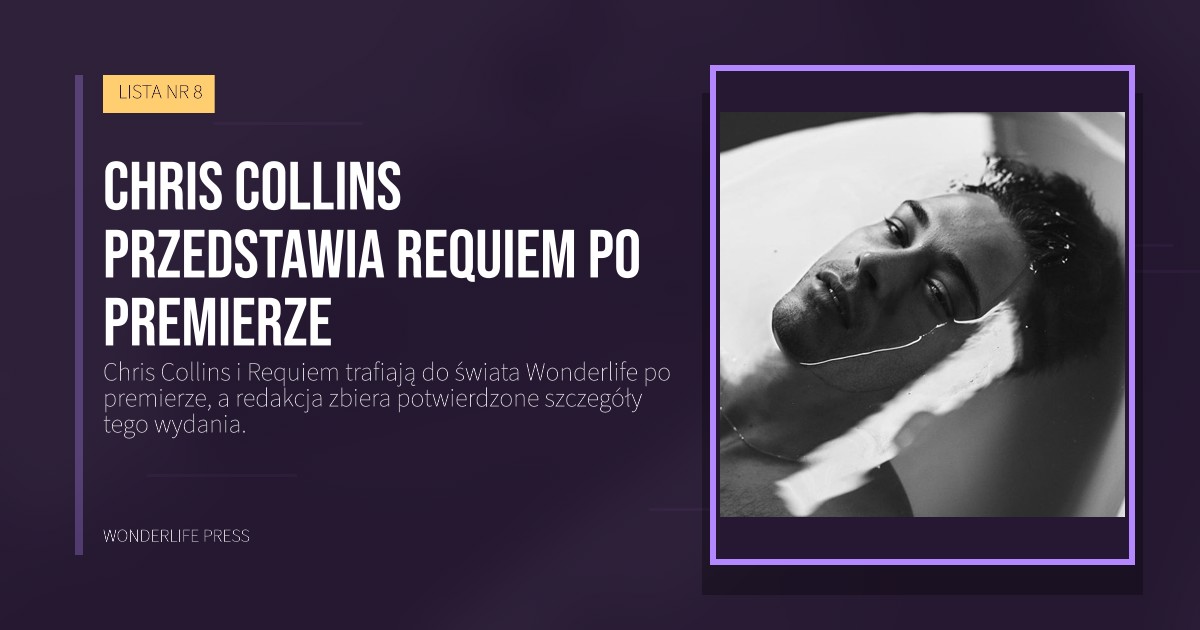 Wonderlife Press: Chris Collins przedstawia Requiem po premierze. okładka wydawnictwa. LISTA NR 8.