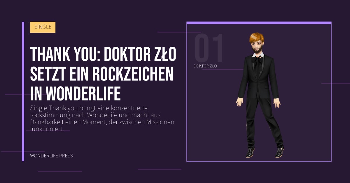 Wonderlife Press: Thank you: Doktor Zło setzt ein rockzeichen in Wonderlife. Künstlerporträt. SINGLE.