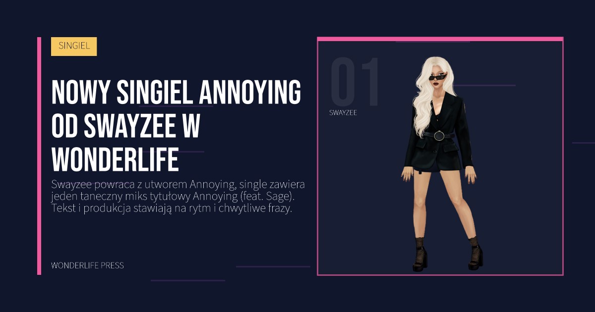 Wonderlife Press: Nowy singiel Annoying od Swayzee w Wonderlife. portret artystów. SINGIEL.