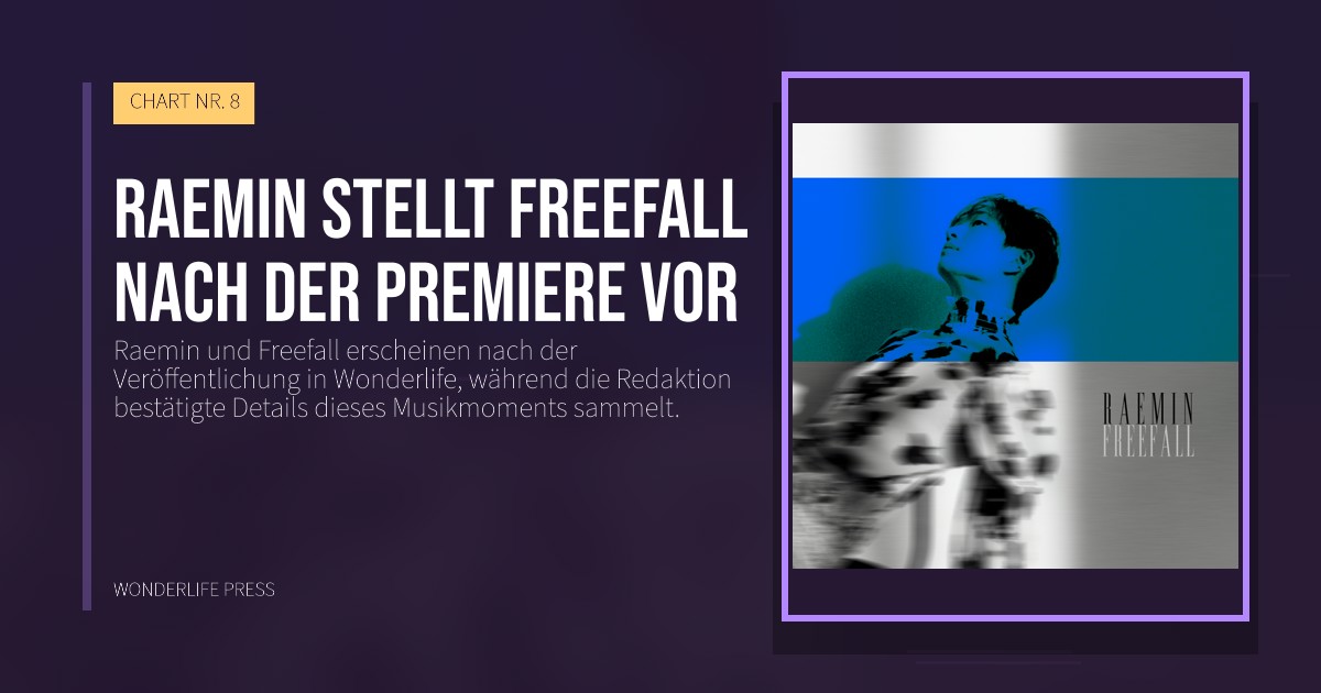 Wonderlife Press: Raemin stellt Freefall nach der Premiere vor. Veröffentlichungscover. CHART NR. 8.