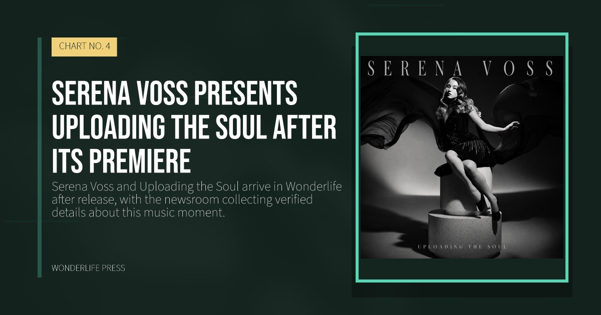 Wonderlife Press: Serena Voss presents Uploading the Soul after its premiere. release artwork. CHART NO. 4.