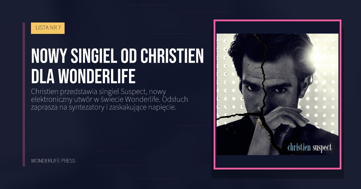 Wonderlife Press: Nowy singiel od Christien dla Wonderlife. okładka wydawnictwa. LISTA NR 7.