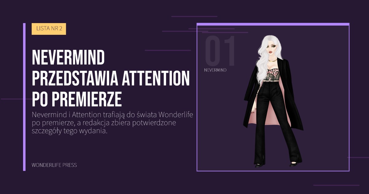 Wonderlife Press: Nevermind przedstawia Attention po premierze. portret artystów. LISTA NR 2.