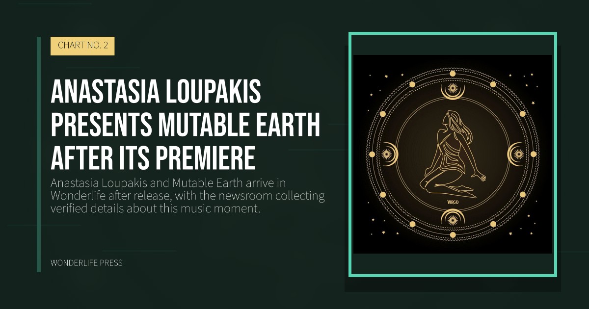 Wonderlife Press: Anastasia Loupakis presents Mutable Earth after its premiere. release artwork. CHART NO. 2.