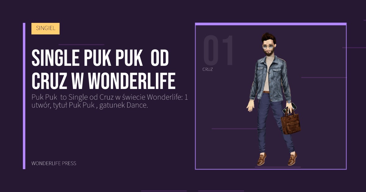 Wonderlife Press: Single Puk Puk od Cruz w Wonderlife. portret artystów. SINGIEL.