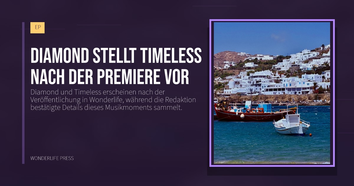 Wonderlife Press: Diamond stellt Timeless nach der Premiere vor. Veröffentlichungscover. EP.