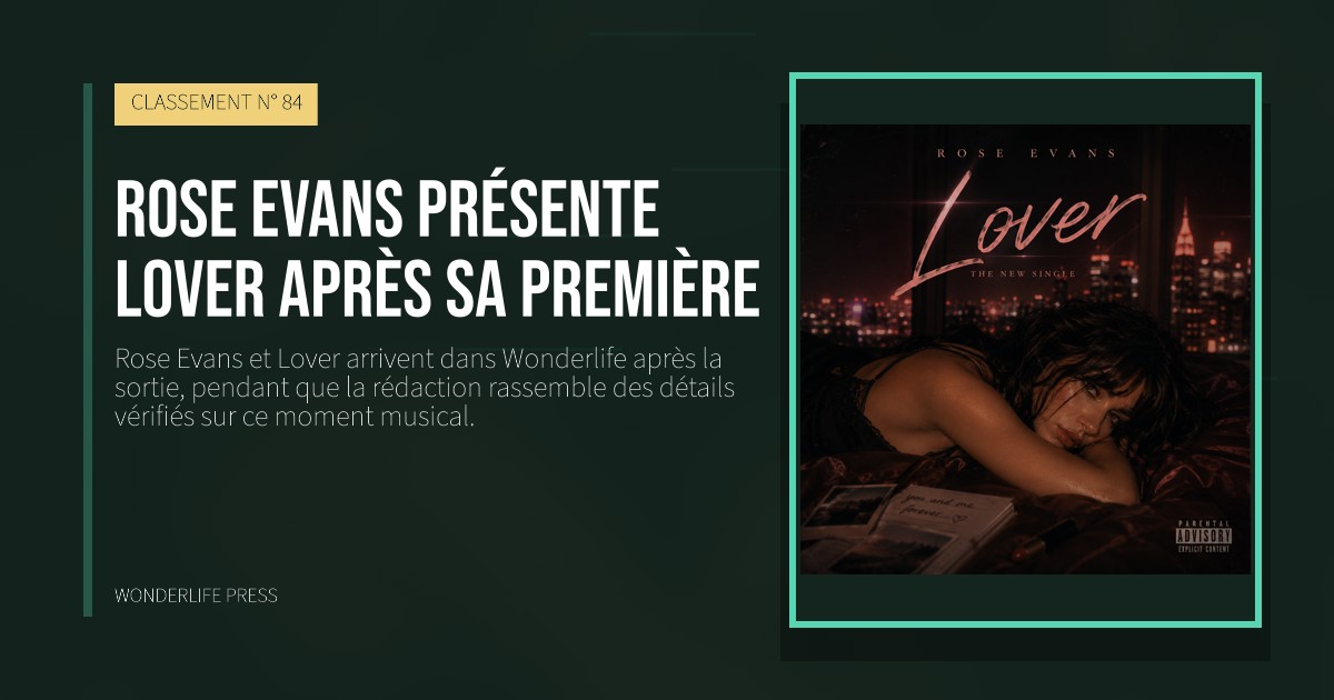 Wonderlife Press: Rose Evans présente Lover après sa première. pochette de la sortie. CLASSEMENT N° 84.