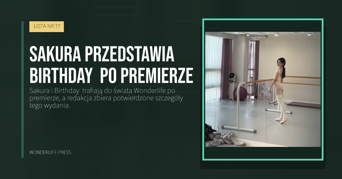 Wonderlife Press: Sakura przedstawia Birthday  po premierze. okładka wydawnictwa. LISTA NR 77.