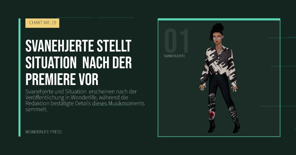 Wonderlife Press: Svanehjerte stellt Situation  nach der Premiere vor. Künstlerporträt. CHART NR. 19.