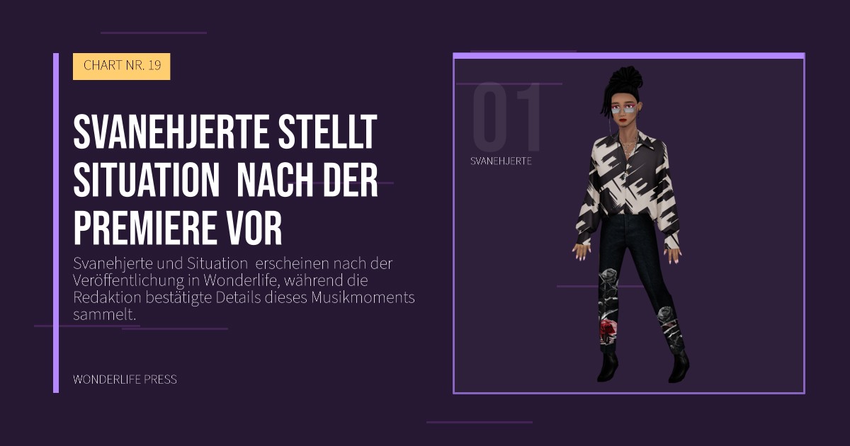 Wonderlife Press: Svanehjerte stellt Situation  nach der Premiere vor. Künstlerporträt. CHART NR. 19.