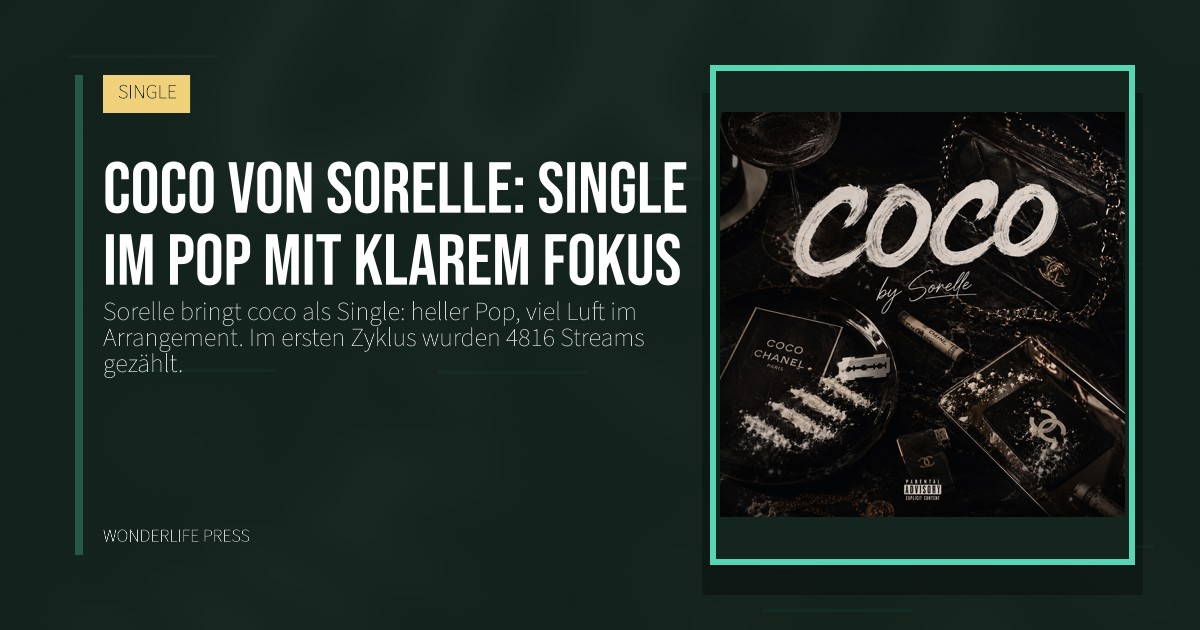 Wonderlife Press: coco von Sorelle: single im pop mit klarem fokus. Veröffentlichungscover. SINGLE.