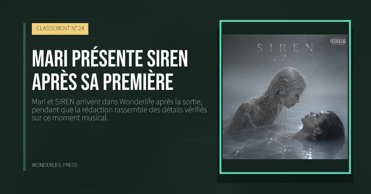 Wonderlife Press: Mari présente SIREN après sa première. pochette de la sortie. CLASSEMENT N° 24.