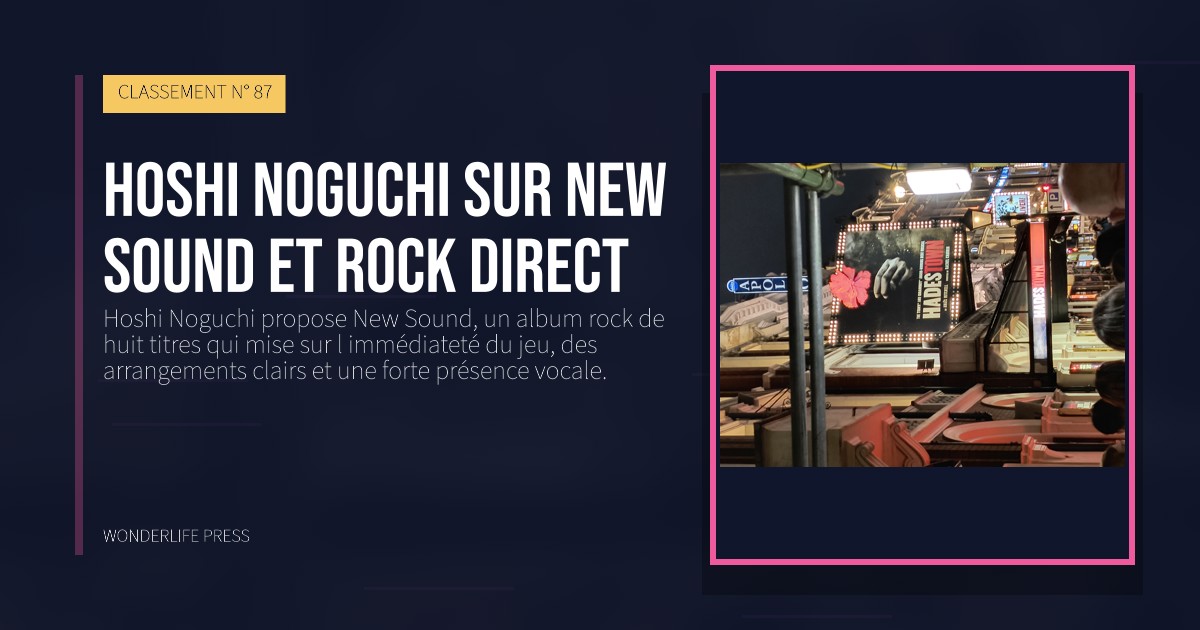Wonderlife Press: Hoshi Noguchi sur New Sound et rock direct. pochette de la sortie. CLASSEMENT N° 87.