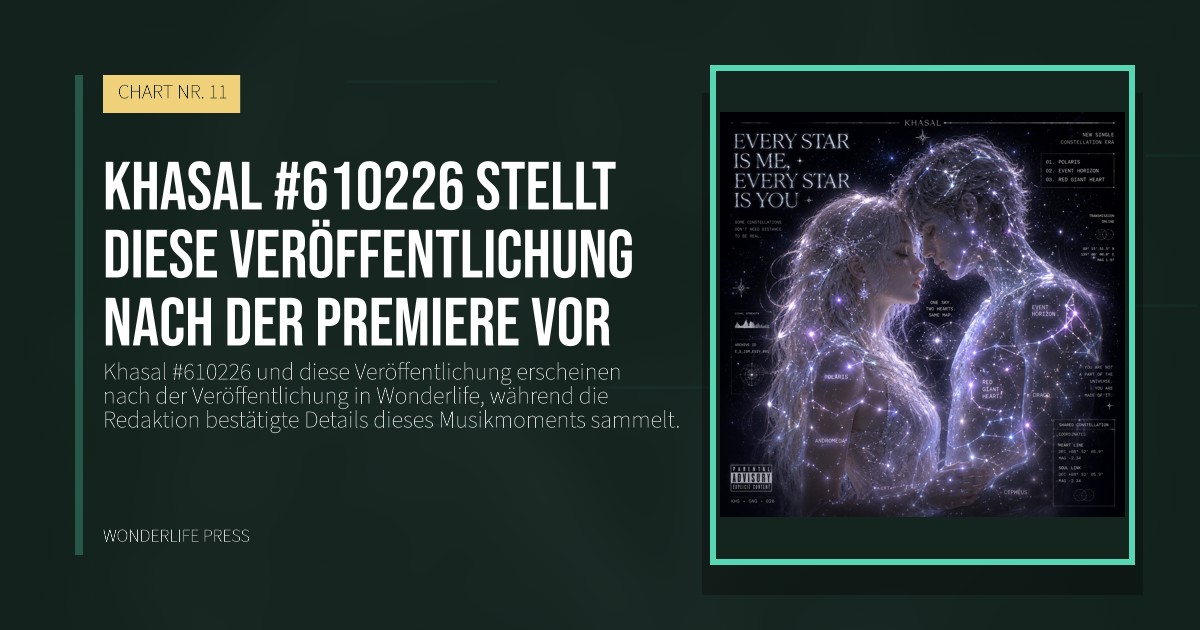 Wonderlife Press: Khasal #610226 stellt diese Veröffentlichung nach der Premiere vor. Veröffentlichungscover. CHART NR. 11.