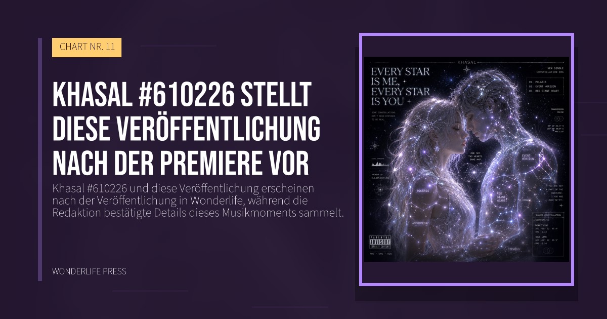 Wonderlife Press: Khasal #610226 stellt diese Veröffentlichung nach der Premiere vor. Veröffentlichungscover. CHART NR. 11.