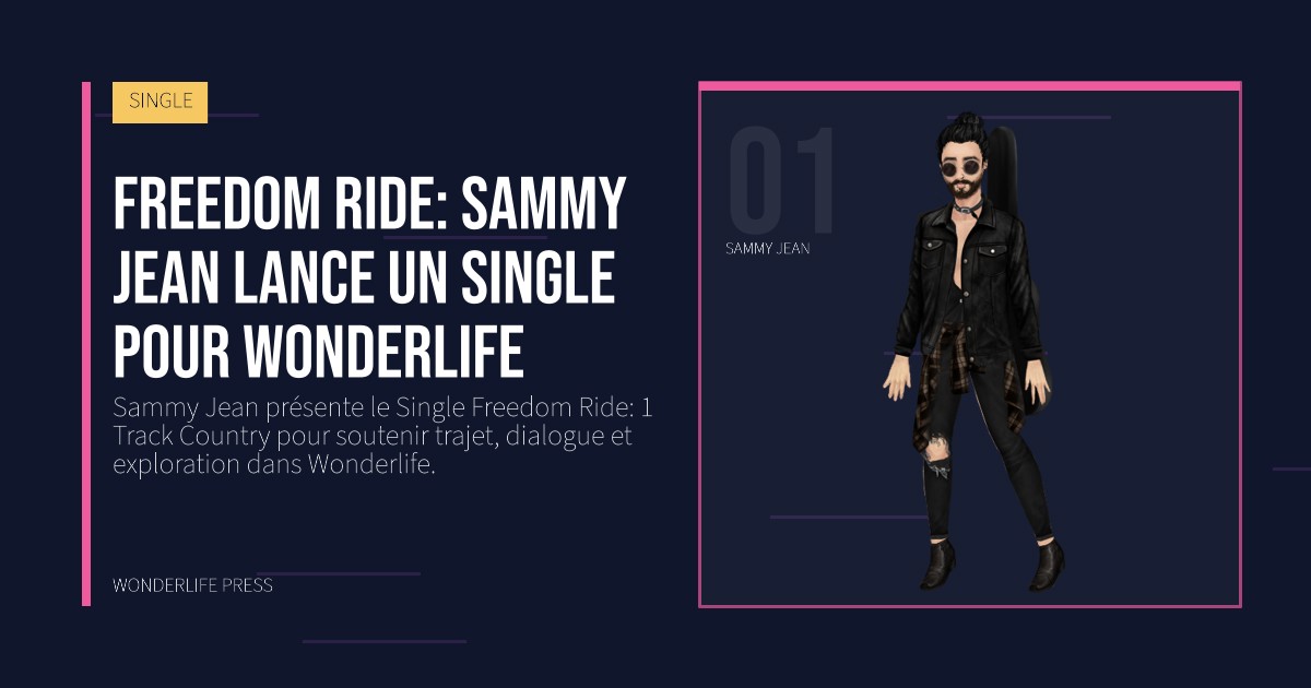 Wonderlife Press: Freedom Ride: Sammy Jean lance un single pour Wonderlife. portrait des artistes. SINGLE.