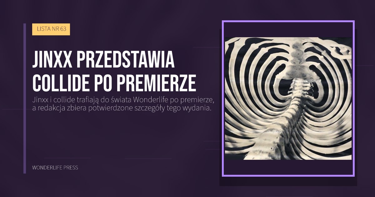 Wonderlife Press: Jinxx przedstawia collide po premierze. okładka wydawnictwa. LISTA NR 63.
