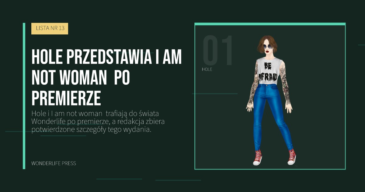 Wonderlife Press: Hole przedstawia I am not woman po premierze. portret artystów. LISTA NR 13.